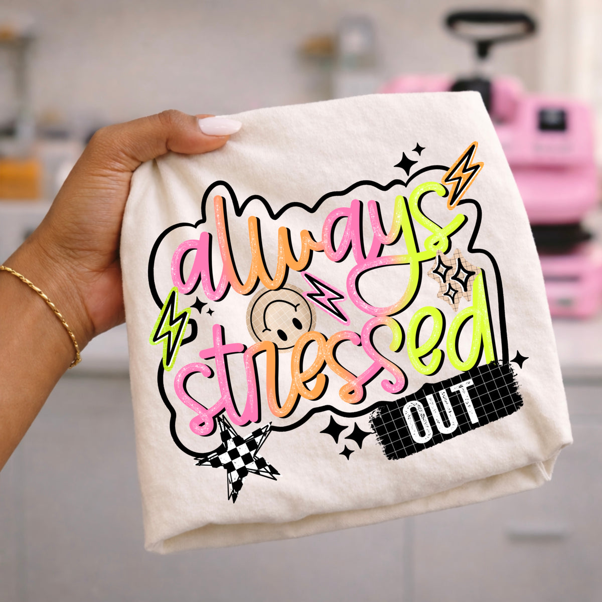 Always stressed out | Printed