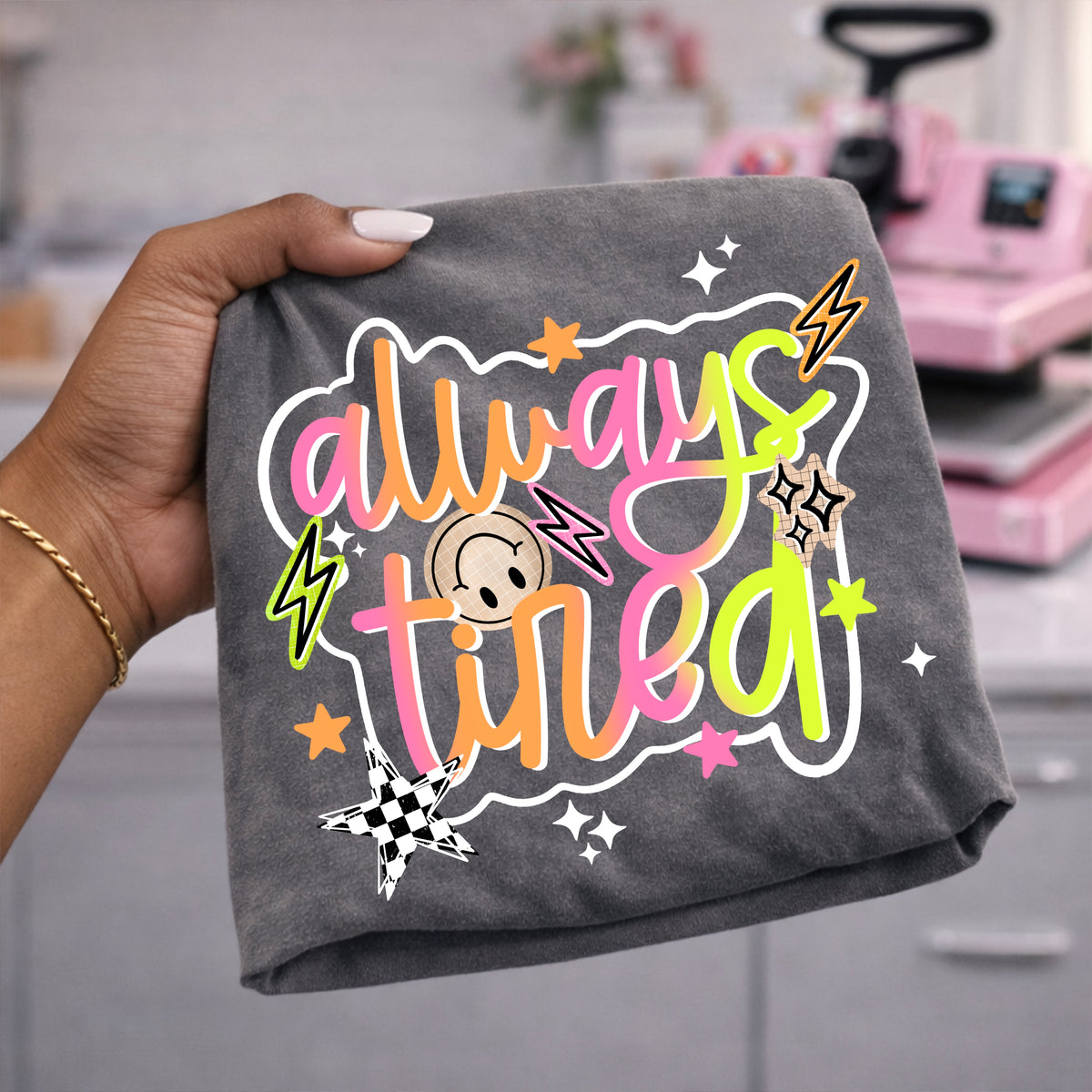 Always Tired | Printed