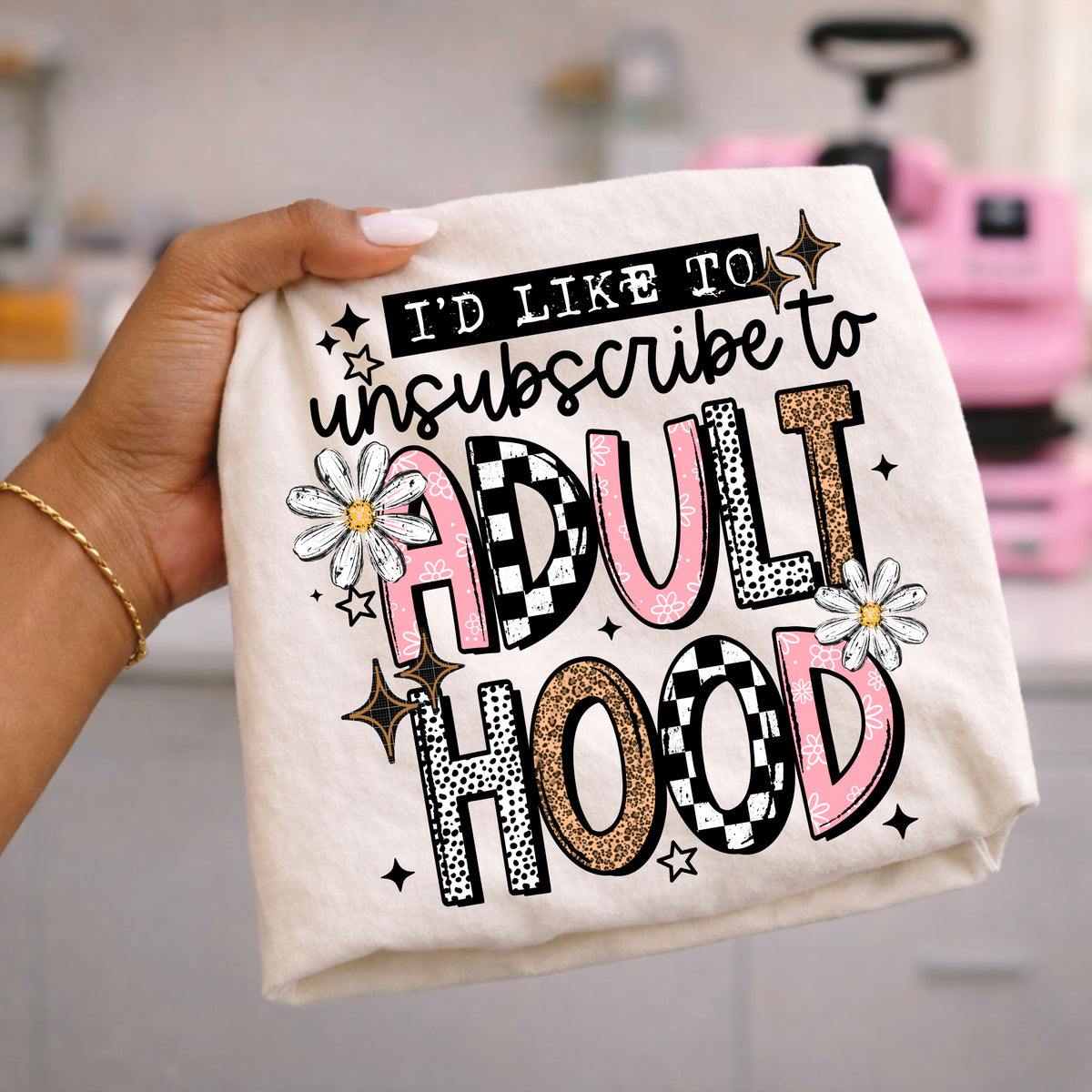 I'd Like to Unsubscribe to Adulthood | Printed