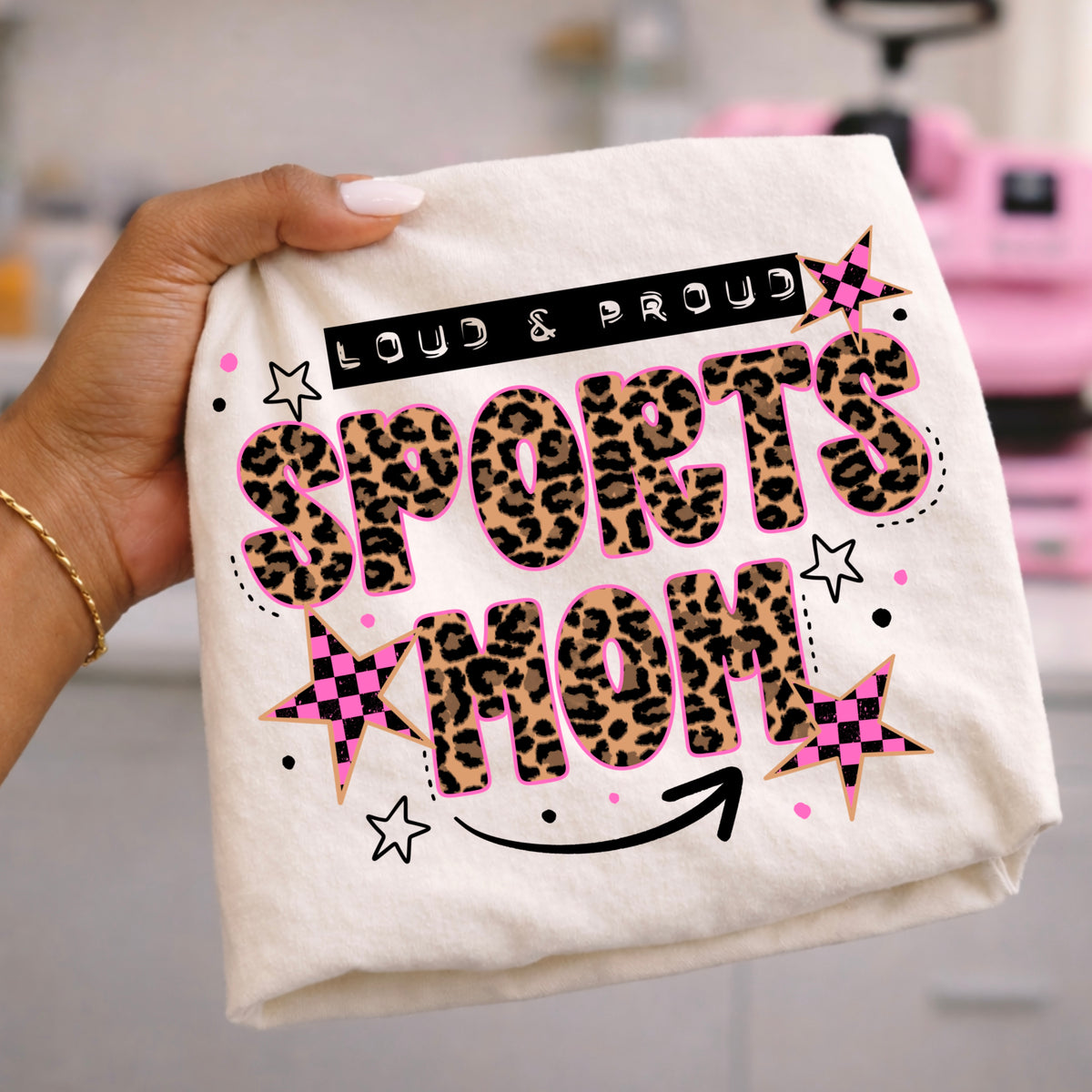 Loud & Proud Sports Mom | Printed