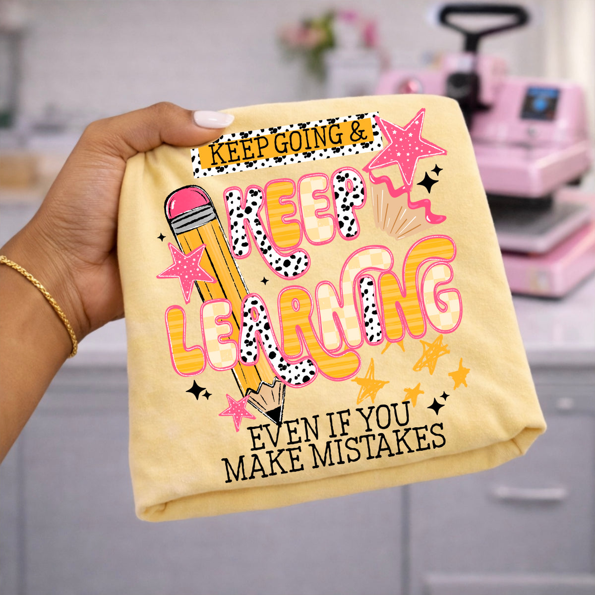 Keep Going & Keep Learning | Printed