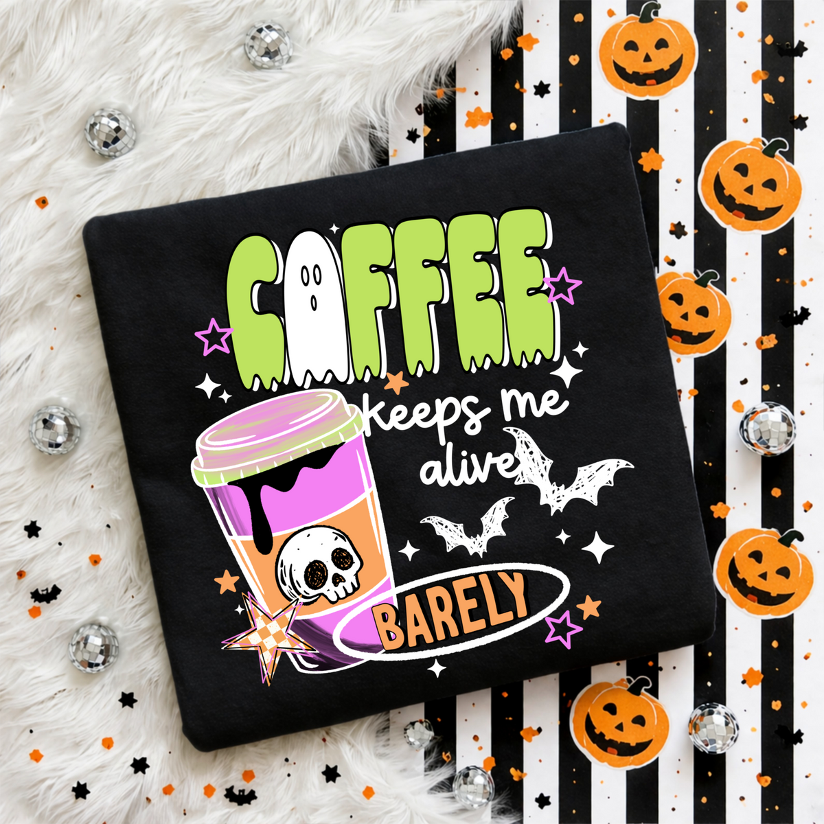 Coffee Keeps Me Alive Barely | Halloween | Printed