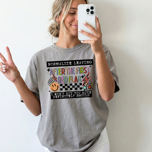 Normalize Leaving After The First Red Flag | Printed