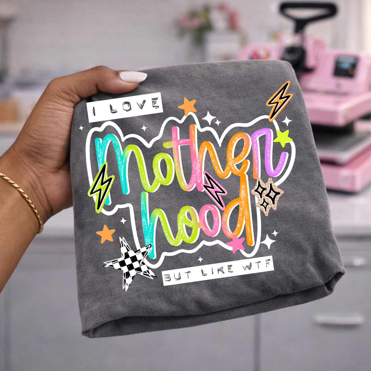 I Love Motherhood But Like WTF | Printed