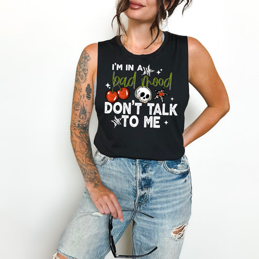 Bad Mood Don't Talk to Me | Printed