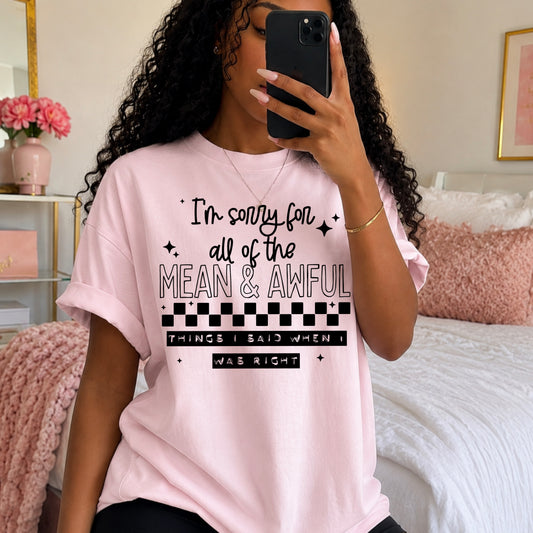 Sorry When I Was Right | Printed