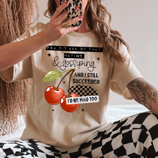 I'd Be Mad Too | Printed