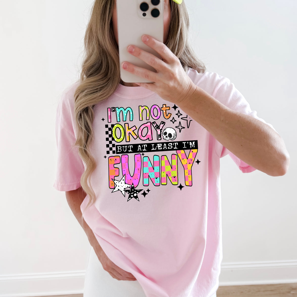 I'm Not Okay But At Least I'm Funny | Printed
