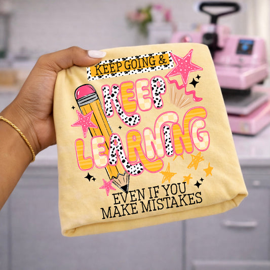 Keep Going & Keep Learning | Printed
